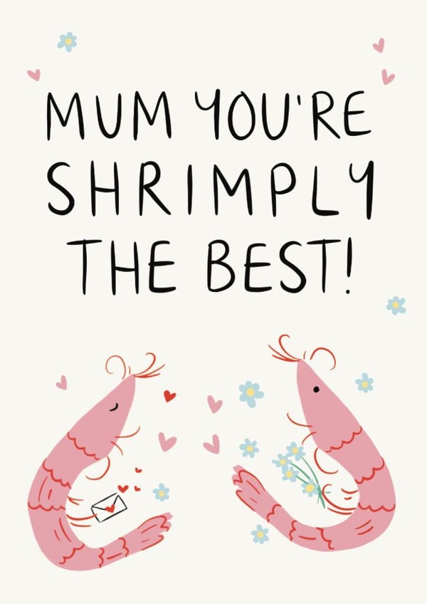 Funny Shrimp Pun Mum Card - Shrimply The Best - Cute created by Lauren Barclay
