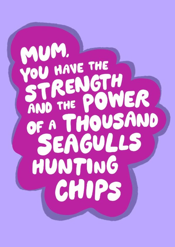 Funny Mother's Day Card - Power And Strength created by Pickled Prints