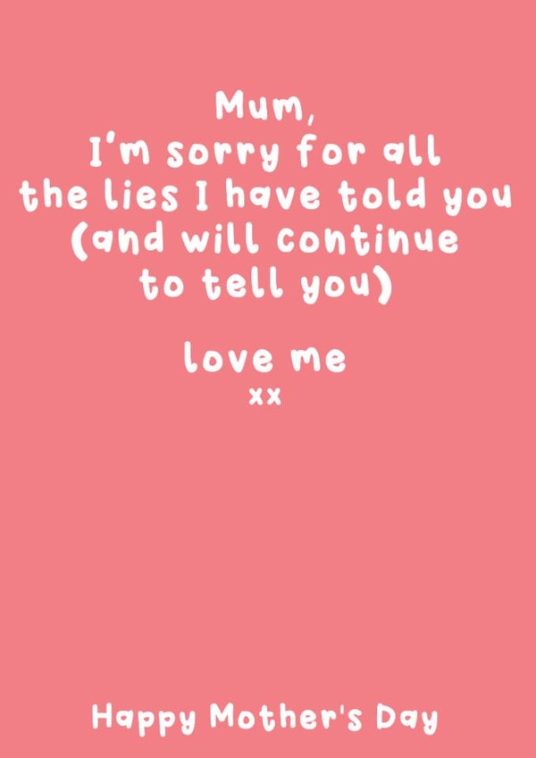 Funny Mother's Day Card - Sorry For The Lies created by Filthy Sentiments
