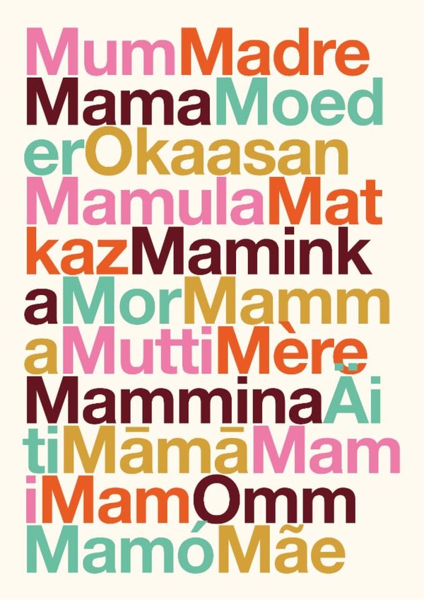 Classic Mother's Day Card - Typographic Languages created by Dicky Bird