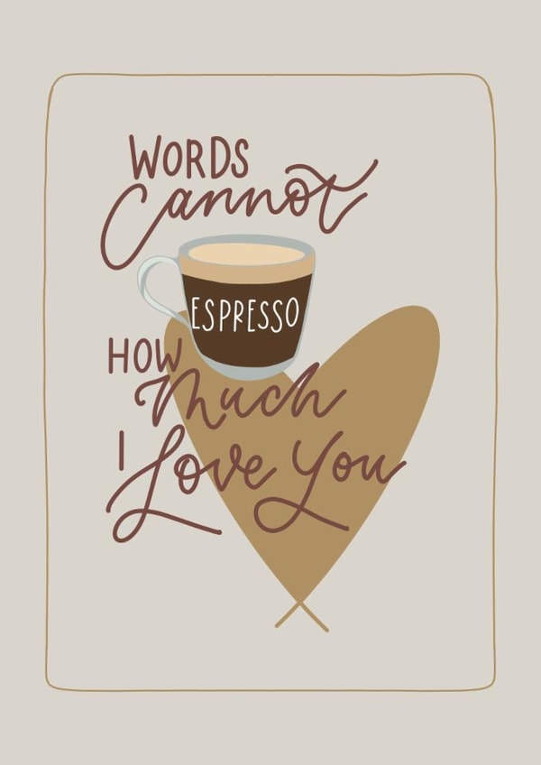 Cute Anniversary or Valentines card for coffee lovers created by Lucie Pritchard Design