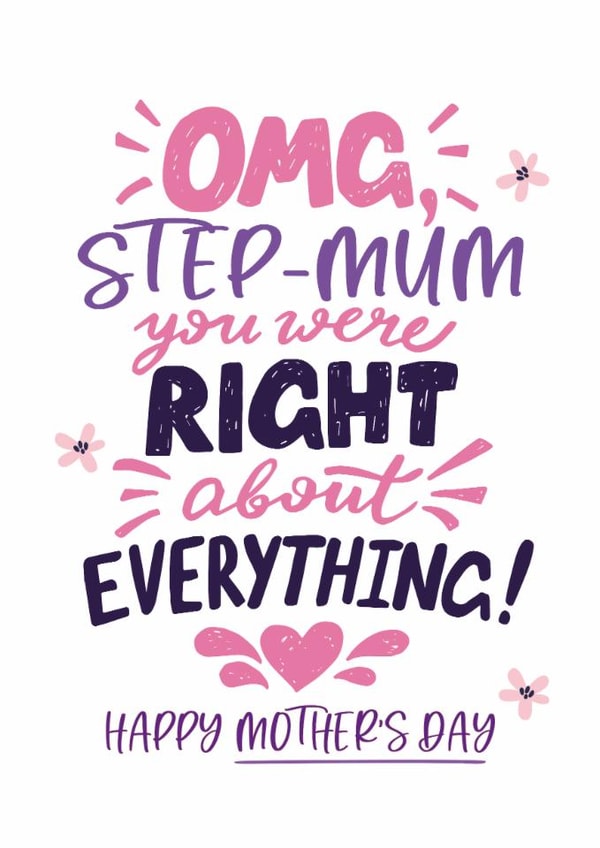 Cute Mother's Day Card - Step Mum - Right About Everything created by Superlush Cards