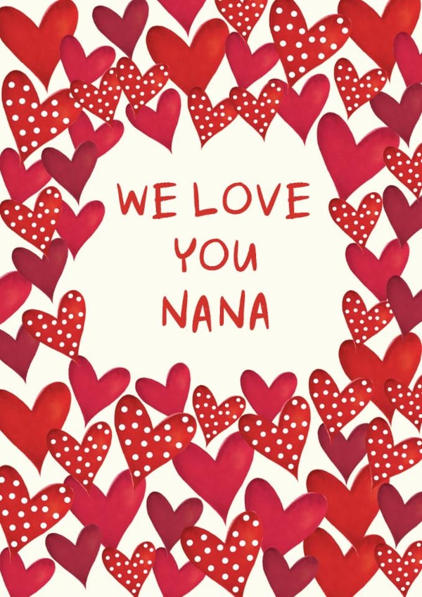 Classic Mother's Day Card - We Love You Nana created by The Boy and the Bear