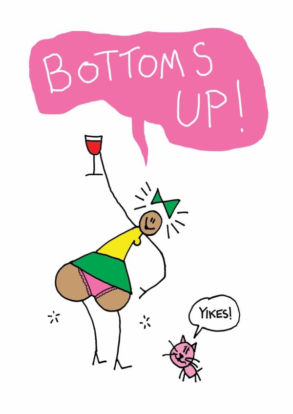 Bottoms Up created by Reason to Send
