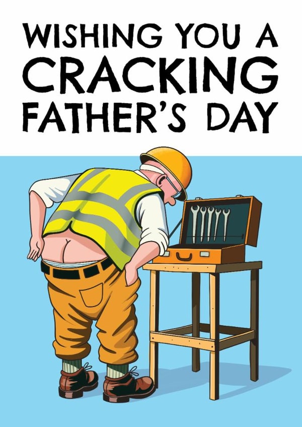 Funny Father's Day Card - Builders Bum - Cracking Father's Day created by AbiGoLucky