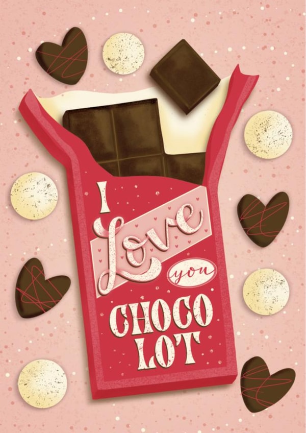 Sweet Valentines card - I Love You Choco Lot_ Chocolate - Hand Lettering created by Studio Alison Nolan