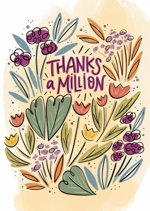 Pretty Thank You Card - Thanks A Million - Flowers created by Cindy Reynolds