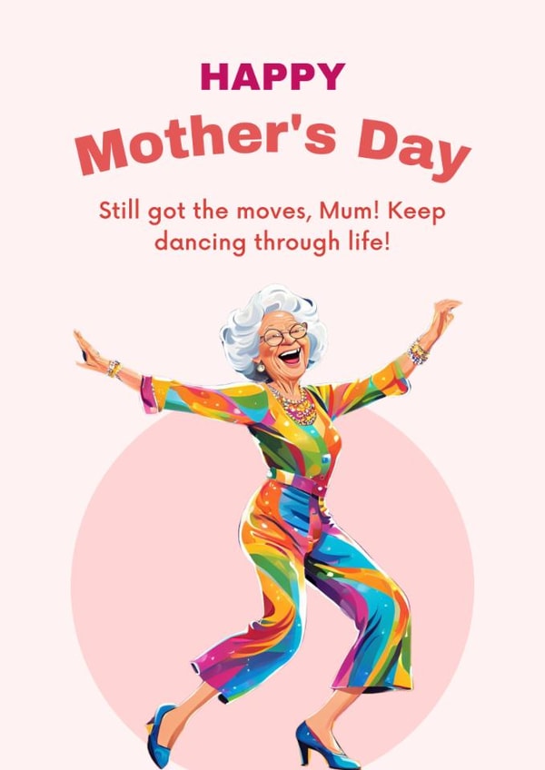 Mother's Day card for senior mum created by Move it or Lose it 