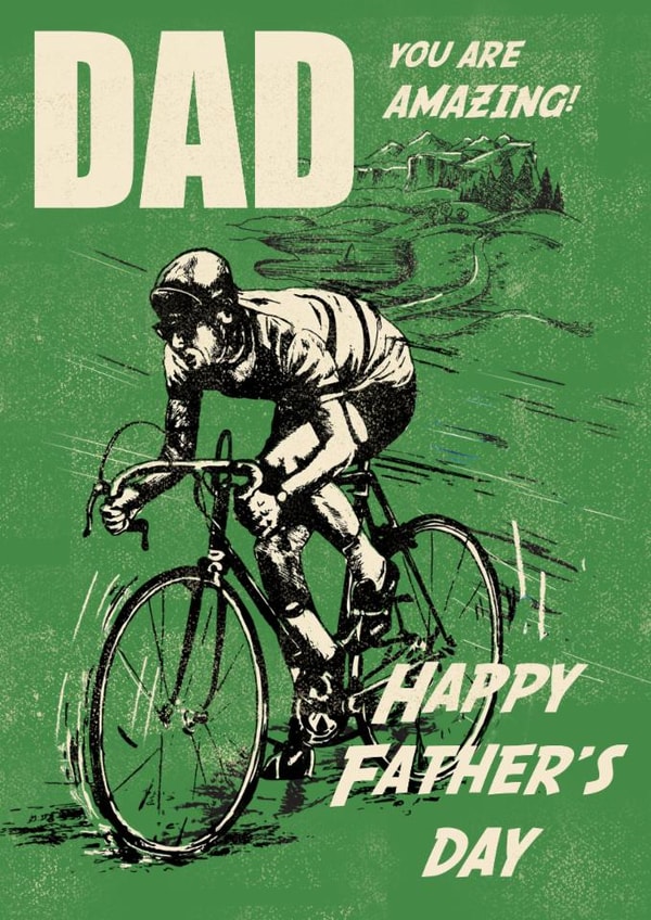 Classic Father's Day Card - You Are Amazing - Cycling created by Rocket68