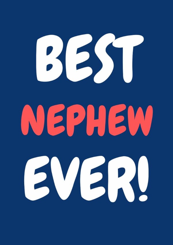 Classic Birthday Card - Best Nephew Ever created by Amy (Hedgecards)