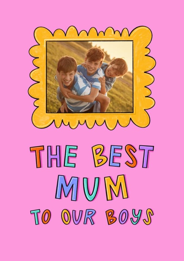 Cute Mother's Day Card - Best Mum To Our Boys created by Muses & May