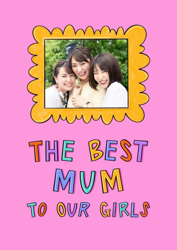 Cute Mother's Day Card - Best Wife To Our Girls created by Muses & May