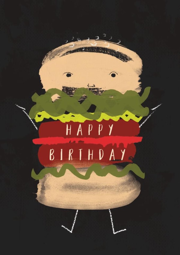 Classic Birthday Card - For Him - Burger Character created by Rebecca Prinn