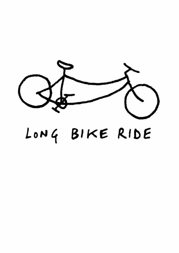 Funny Cycling card for long distance riders created by Tom Pearce