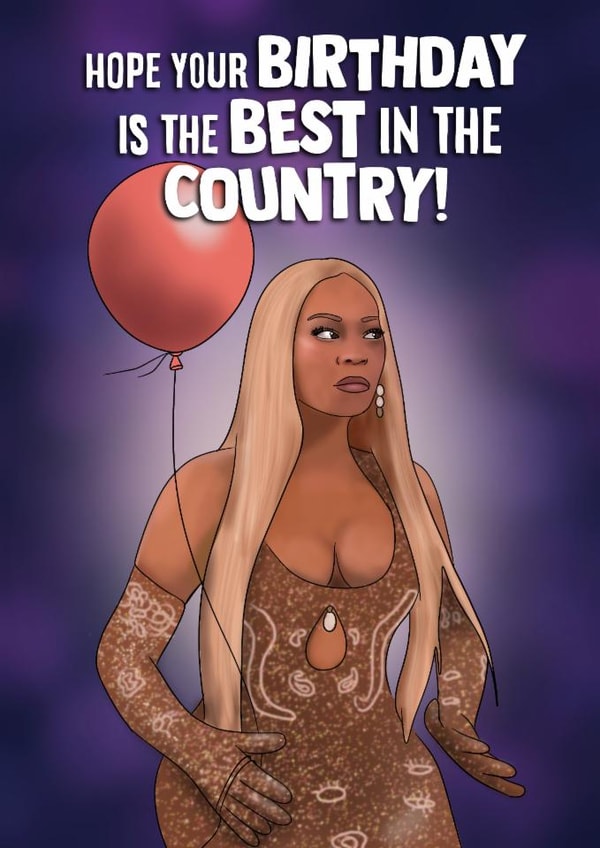 Funny Birthday Card - Beyoncé - Best In The Country created by I Draw Stuff 