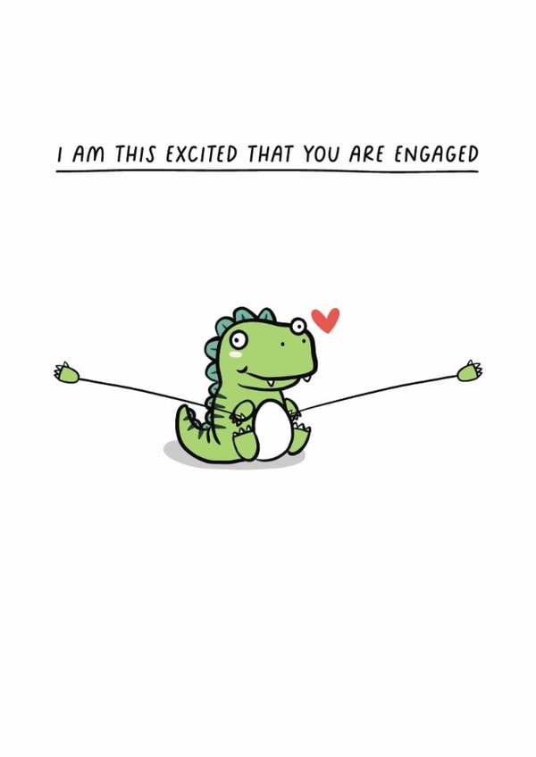 Cute Engagement Card - Dinosaur - This Excited created by Sarah Harding