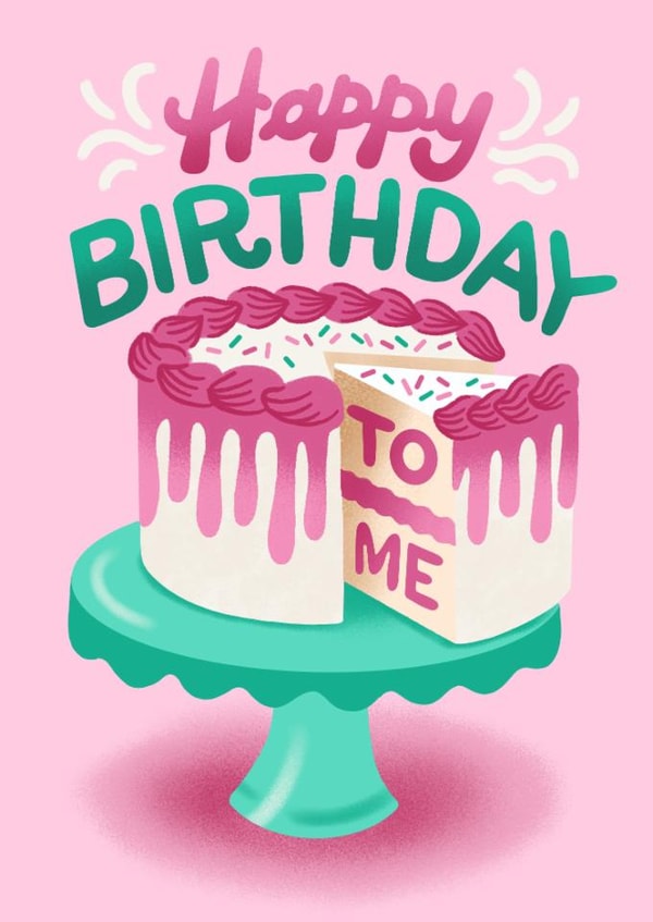 Pretty Birthday Card - Cake - Happy Birthday To Me created by Amanda Jozaitis