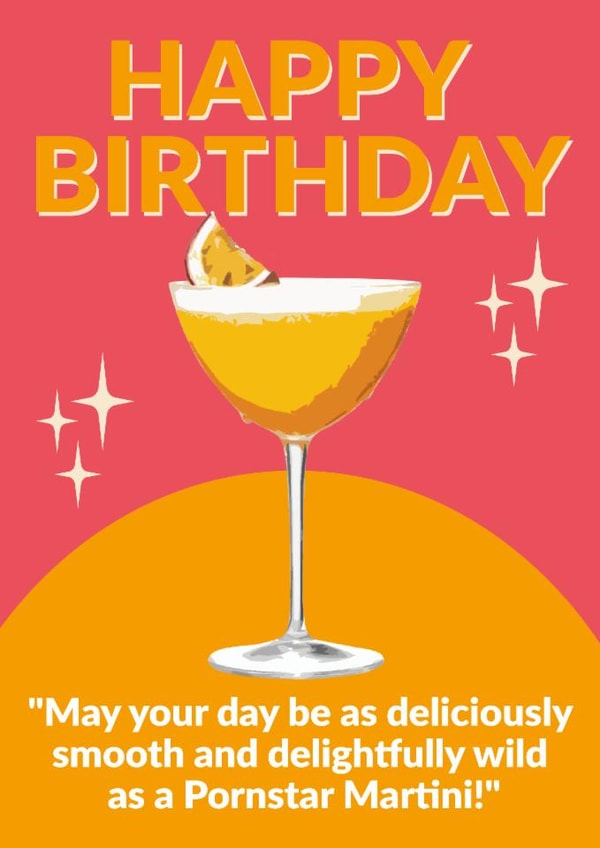 Fun Birthday Card - Pornstar Martini - Cocktail created by Jon Downer