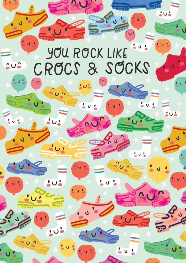 Cute Congratulations Card - You Rock Like Crocs - Socks created by Nicholas Saunders