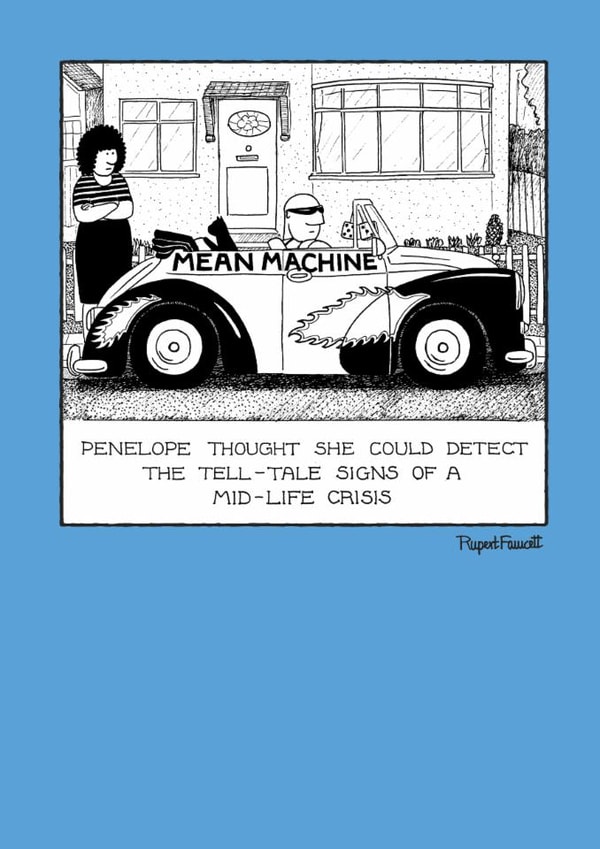 Funny Birthday Card - Penelope & Fred - Mid-Life Crisis created by Rupert Fawcett