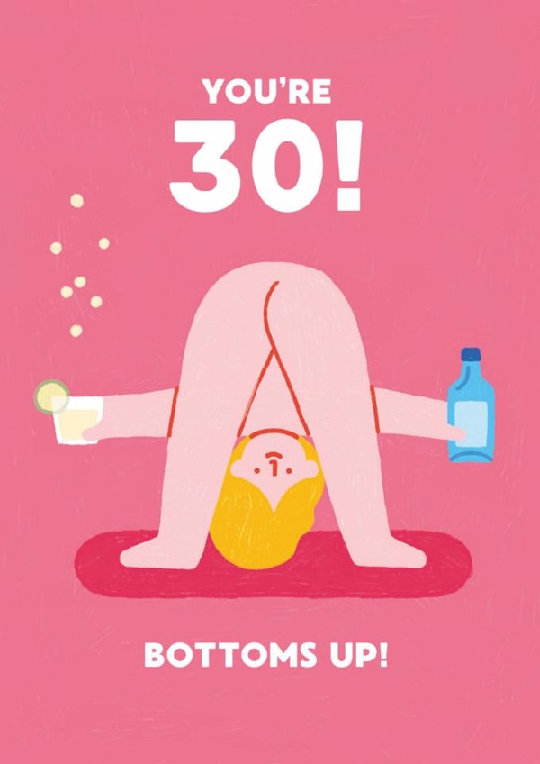 Cheeky bottoms Up 30th Birthday card - Bottums Up - 30th birthday milestone card created by Stormy Knight