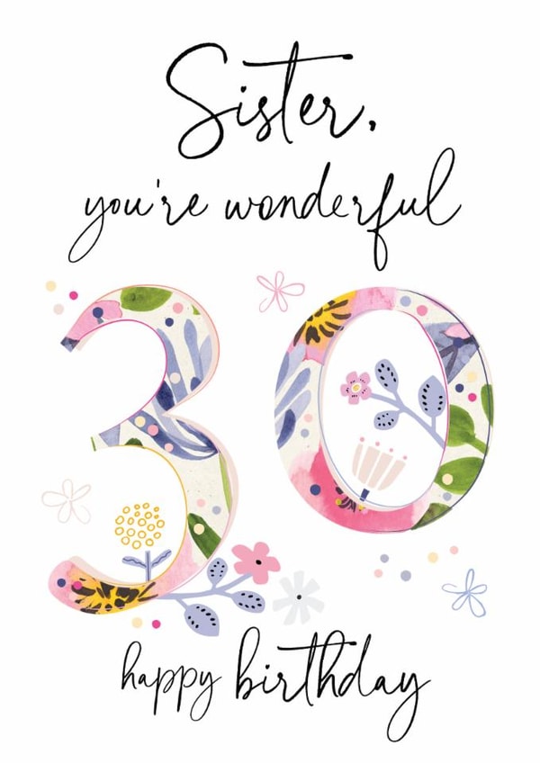 Classic Floral Birthday Card - 30th - Sister created by Katie Phythian Design