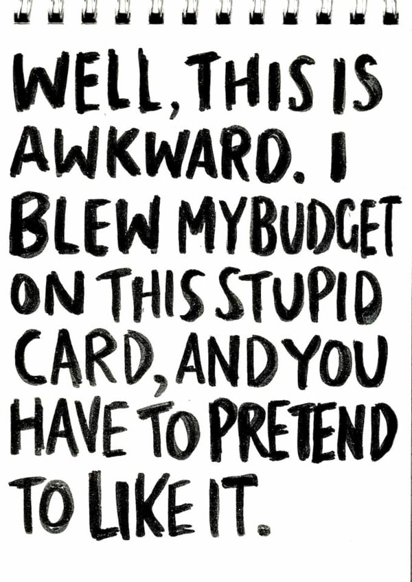 Birthday card for people with no money. created by Tina Bullen