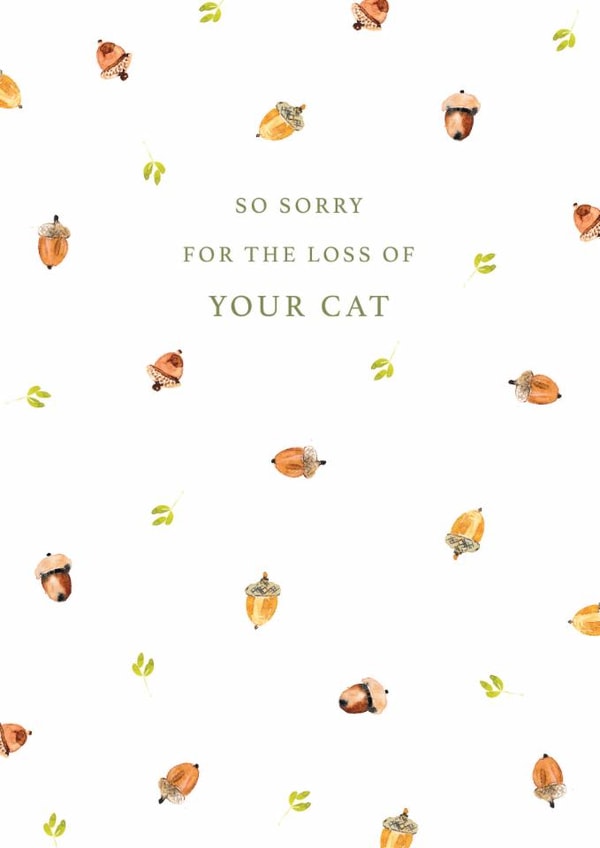 Classic Cat Loss Card - Acorns And Leaves - Sorry For The Loss Of Your Cat created by Rebecca Prinn