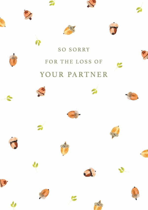 Classic Sympathy Card - Acorns And Leaves - Sorry For The Loss Of Your Partner created by Rebecca Prinn