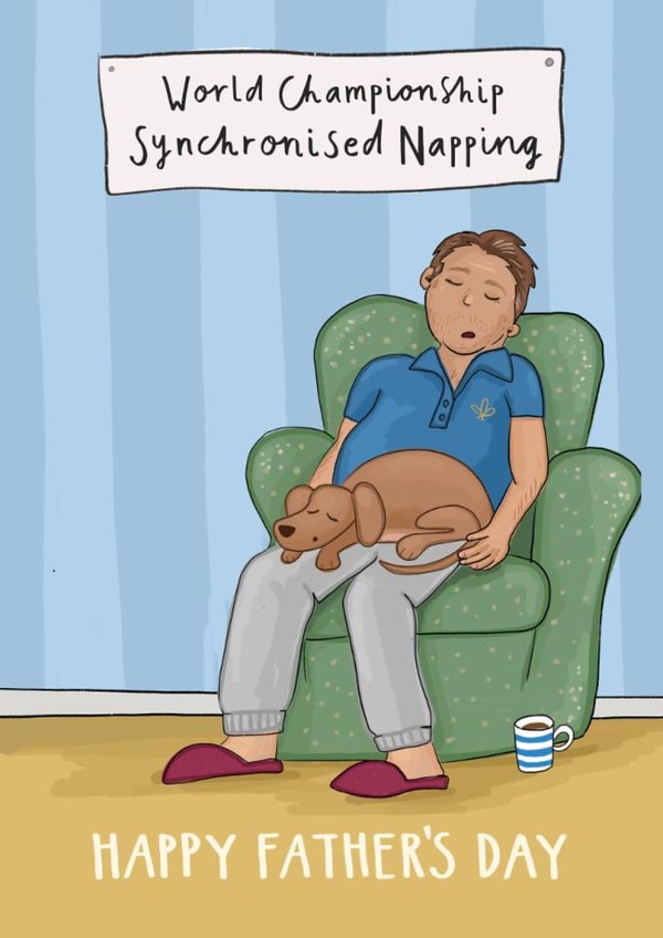 Funny Father’s Day Card - Synchronised Napping - Dog created by Running with Scissors