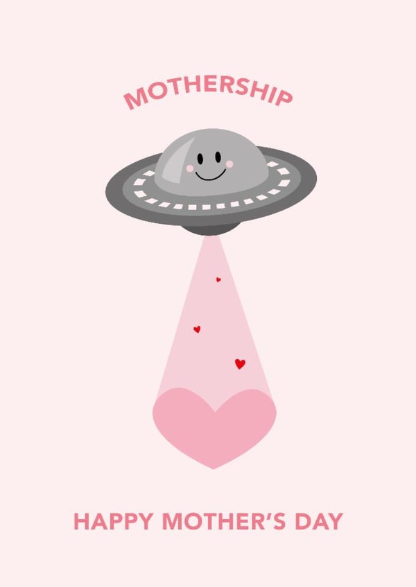 Mother's Day Card for Mum, Cute and Funny Mothership Card. created by Dani White