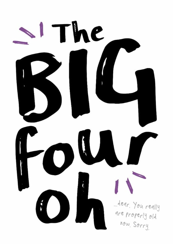 Cheeky 40th Birthday Card - Big Four Oh - Getting Properly Old created by Bow & Bell