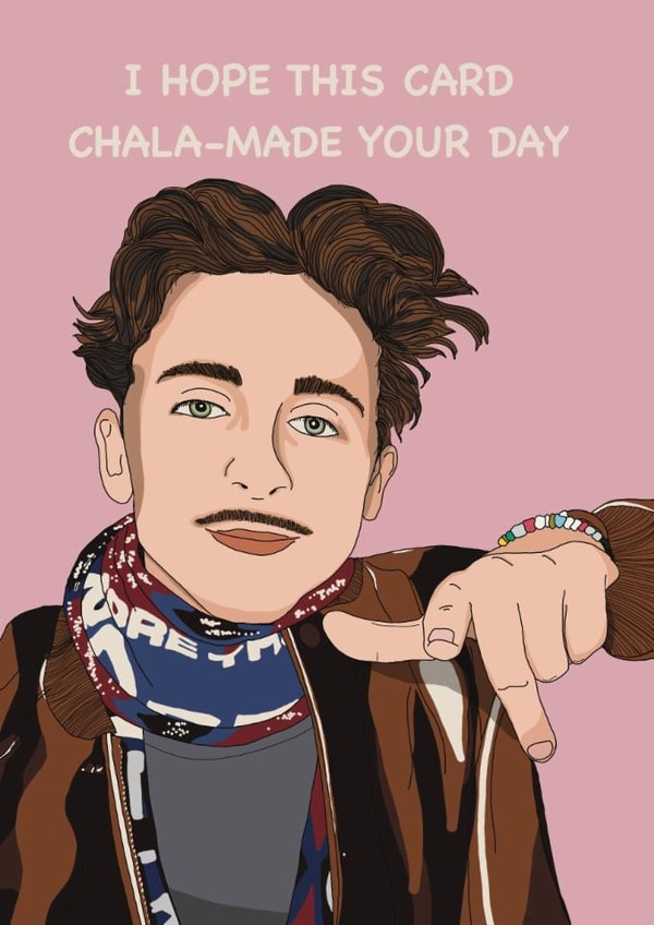 Funny Birthday Card - Timothée Chalamet created by averageashhh