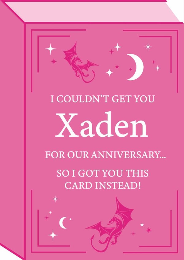 Fun Anniversary Card - For Her - Xaden - Fourth Wing created by Tiger Feet Creations