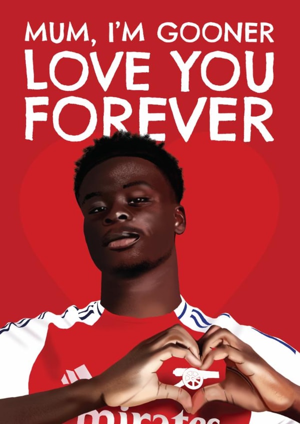 Funny Mother's Day Card - Bukayo Saka - Gooner created by AbiGoLucky