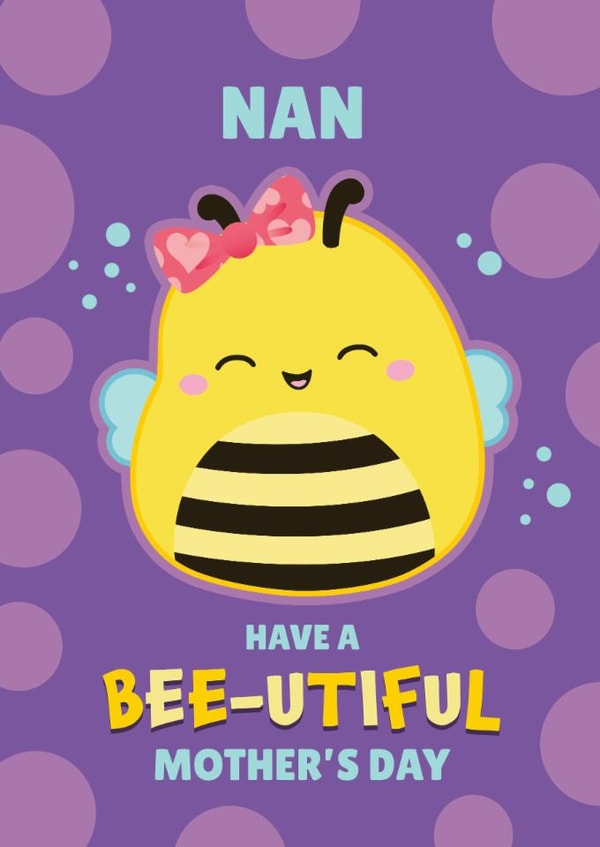 Cute Squishmallows Bee Mother’s Day Card for Nan created by Danilo