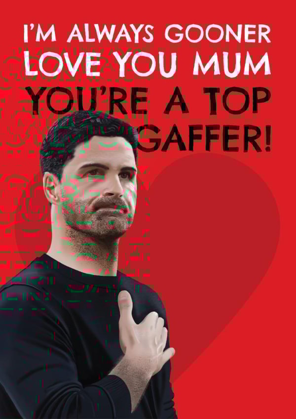 Funny Mother's Day Card - Mike Arteta - Arsenal Manager Pun created by AbiGoLucky