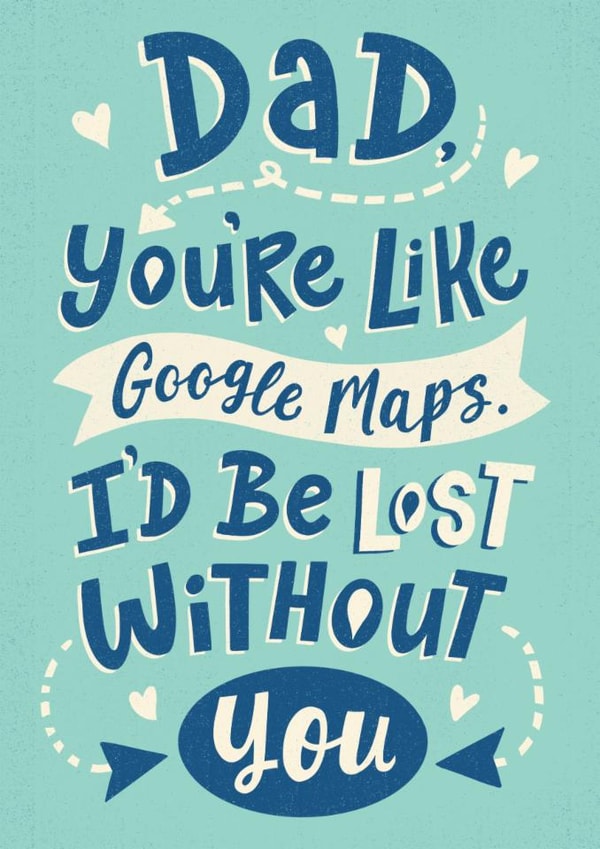 Cute Father's Day Card - Google Maps - Lost Without You created by Dalia Clark Design