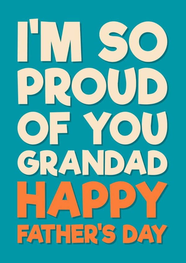 Heartfelt Father's Day Card - For Grandad - Proud created by Blind Faith