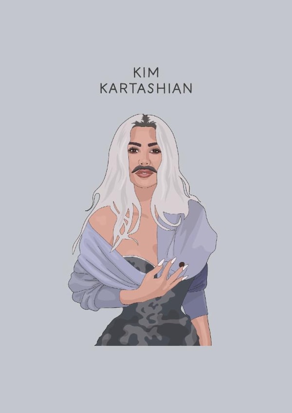 Funny Birthday/Just Because Card - Kim Kardashian - Kim Kartashian created by Chloë Langer