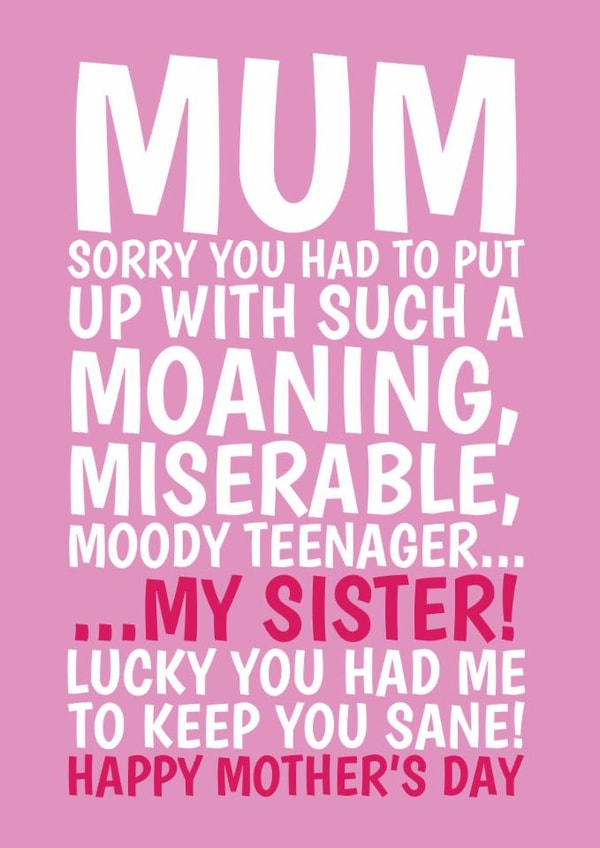 Funny Mother's Day Card - Sorry For My Sister created by @Cupsie's Creations