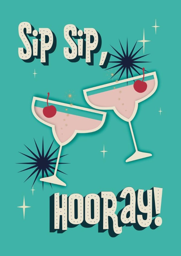 Classic Congratulations Card - Sip Sip Hooray - Cocktails created by Choo Choo