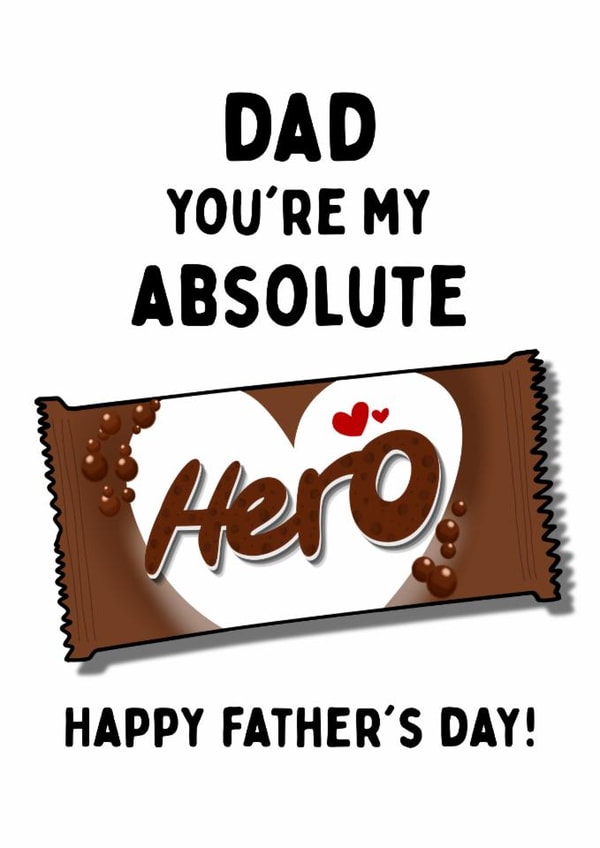 Cute Father's Day Card - Absolute Hero - Aero Chocolate created by Gobbygifts