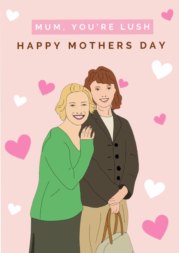 Gavin and Stacey lush Mother’s Day card created by What do you meme? 