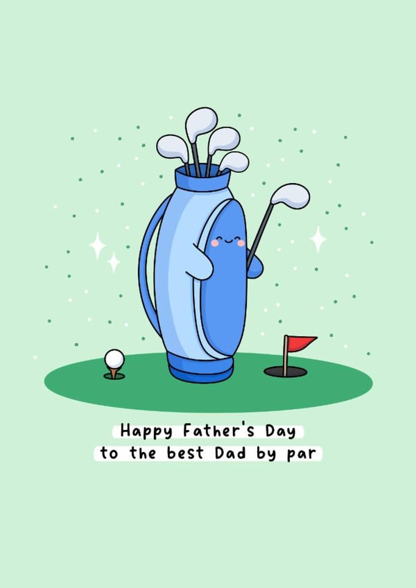 Cute Father's Day Card - Golf - Pun created by Rosalie Perl