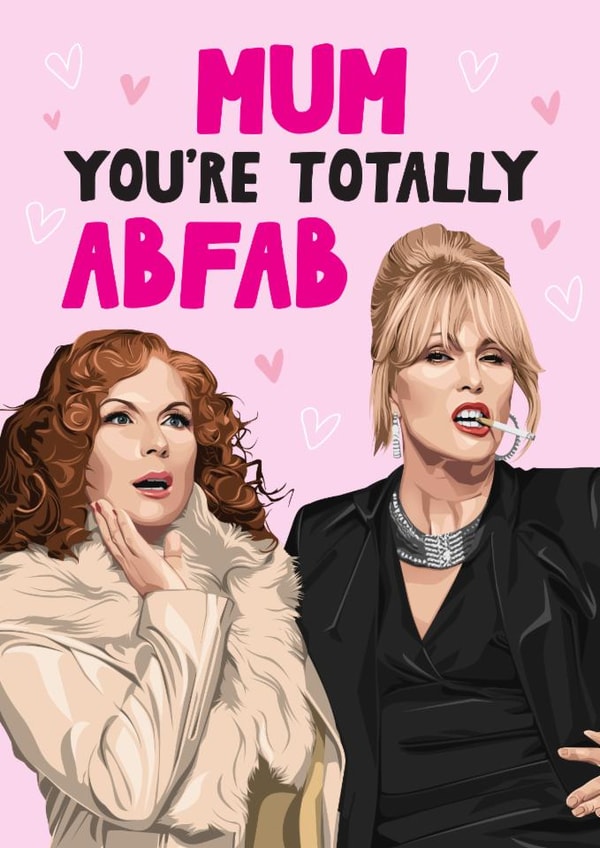 Funny Mother's Day Card - Absolutely Fabulous created by Artsy Gift Co