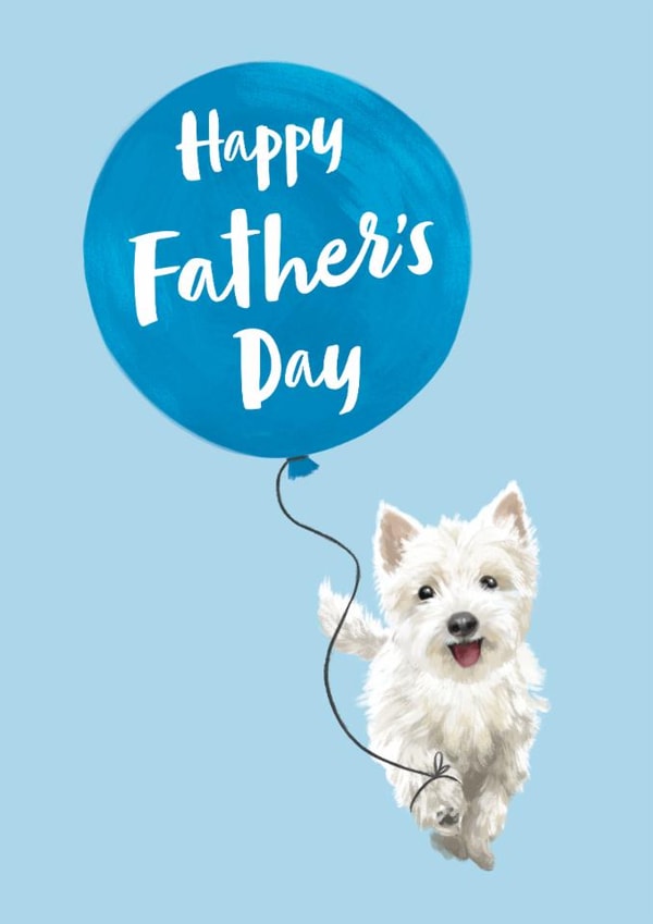 Cute Father's Day Card - Westie - From The Dog created by Debbie Daley Illustrations