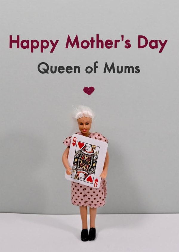 Cute Mothers Day Card - Queen of Mums - Playing Card Pun created by Bold & Bright Cards
