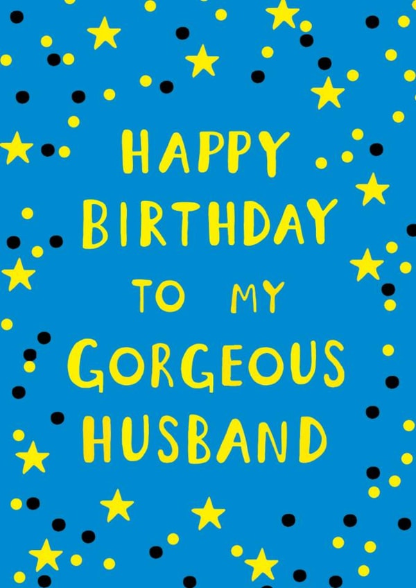 Fun Birthday Card - For Husband - Stars created by Earlybird