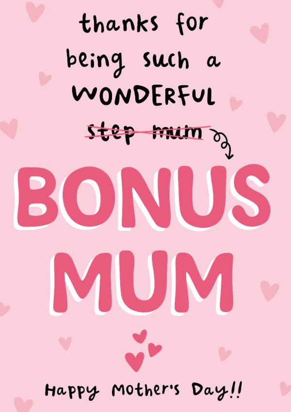 Cute Mother's Day Card - Step Mum - Bonus Mum created by Arrow Gift Co
